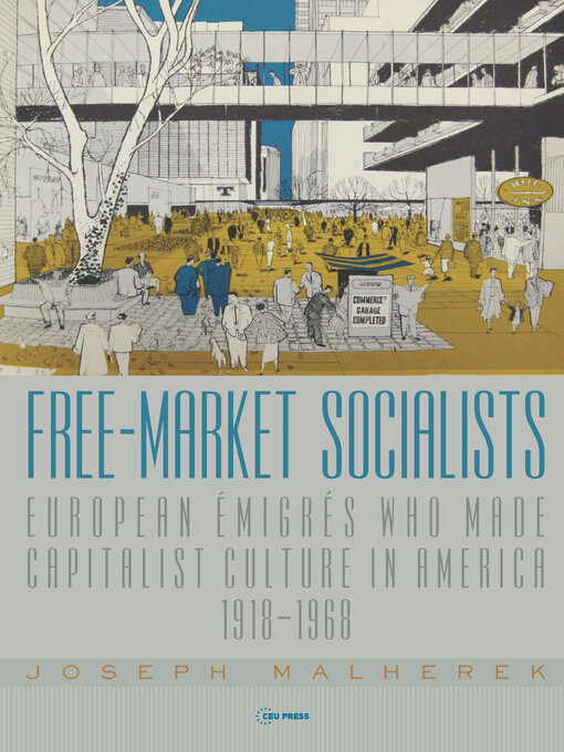 Title details for Free-Market Socialists by Joseph Malherek - Available